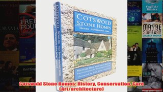 Cotswold Stone Homes History Conservation Care Artarchitecture