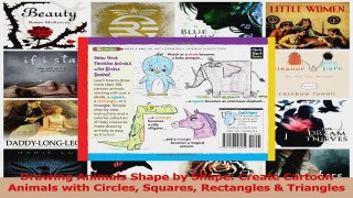 PDF Download  Drawing Animals Shape by Shape Create Cartoon Animals with Circles Squares Rectangles  PDF Online