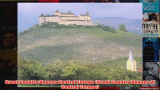 Great Country Houses Central Europe Great Country Houses of Central Europe
