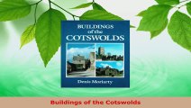 Download  Buildings of the Cotswolds Ebook Free