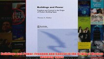 Buildings and Power Freedom and Control in the Origin of Modern Building Types