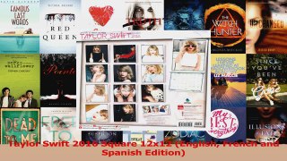 PDF Download  Taylor Swift 2016 Square 12x12 English French and Spanish Edition Read Full Ebook