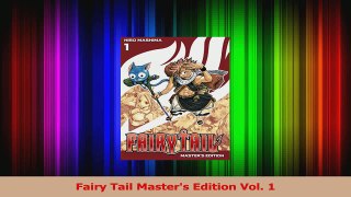 PDF Download  Fairy Tail Masters Edition Vol 1 Download Full Ebook