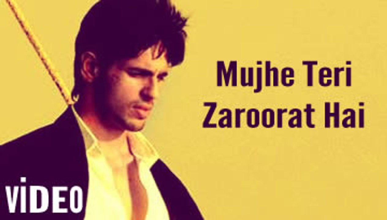 Zaroorat vostfr - Ek Villain VOSTFR siddharth m...