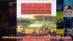 Polite Landscapes Gardens and Society in Eighteenthcentury England Country House