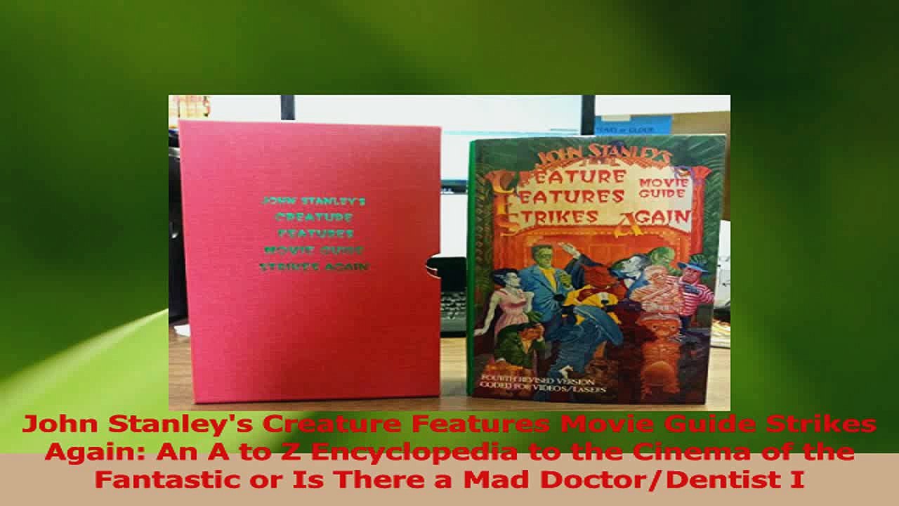 PDF Download  John Stanleys Creature Features Movie Guide Strikes Again An A to Z Encyclopedia to the PDF Full Ebook