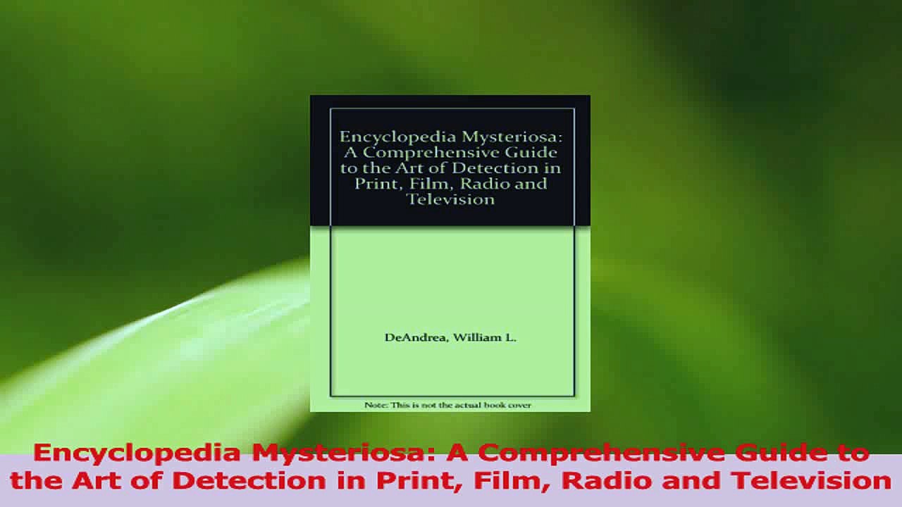 PDF Download  Encyclopedia Mysteriosa A Comprehensive Guide to the Art of Detection in Print Film Radio Download Full Ebook