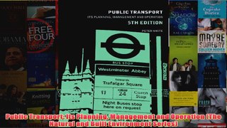 Public Transport Its Planning Management and Operation The Natural and Built Environment