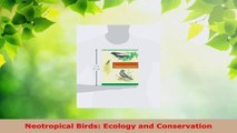 PDF Download  Neotropical Birds Ecology and Conservation Download Full Ebook