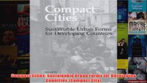 Compact Cities Sustainable Urban Forms for Developing Countries Compact City