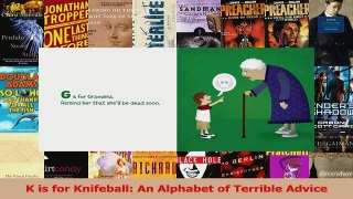PDF Download  K is for Knifeball An Alphabet of Terrible Advice Download Full Ebook