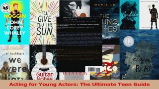 PDF Download  Acting for Young Actors The Ultimate Teen Guide Download Full Ebook