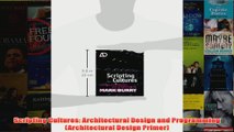Scripting Cultures Architectural Design and Programming Architectural Design Primer