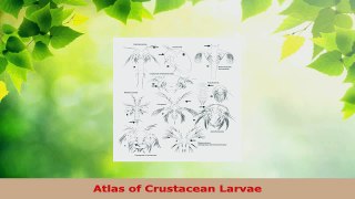Read  Atlas of Crustacean Larvae Ebook Free