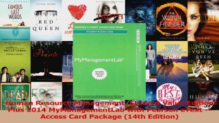 PDF Download  Human Resource Management Student Value Edition Plus 2014 MyManagementLab with Pearson Read Online