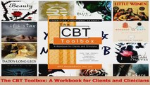 PDF Download  The CBT Toolbox A Workbook for Clients and Clinicians PDF Online