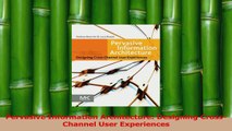 PDF Download  Pervasive Information Architecture Designing CrossChannel User Experiences PDF Online