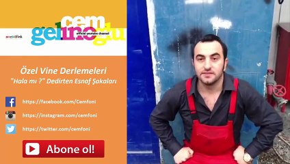 "Hala mı?" Dedirten Esnaf Şakaları ● Bütün Bölümleri ● Cem Gelinoğlu Vine