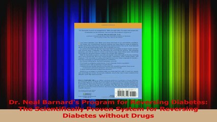 PDF Download  Dr Neal Barnards Program for Reversing Diabetes The Scientifically Proven System for Read Full Ebook