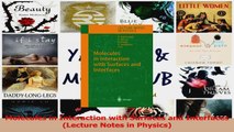 PDF Download  Molecules in Interaction with Surfaces and Interfaces Lecture Notes in Physics Read Online