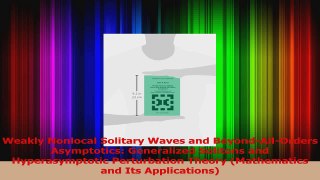 PDF Download  Weakly Nonlocal Solitary Waves and BeyondAllOrders Asymptotics Generalized Solitons and Read Full Ebook