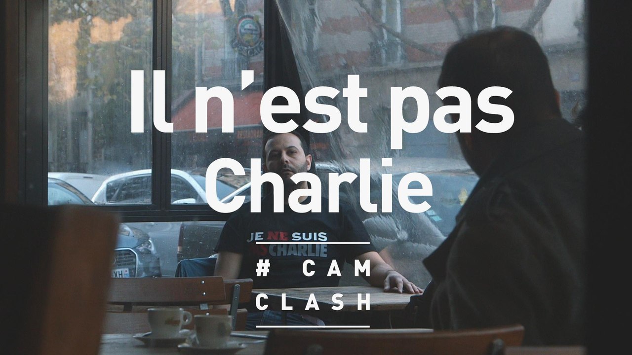 Il n'est pas Charlie - Cam Clash