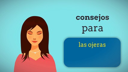 consejos para las ojeras