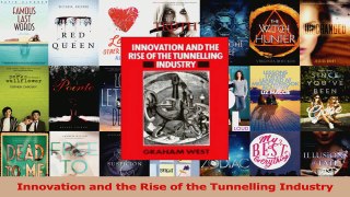 PDF Download  Innovation and the Rise of the Tunnelling Industry PDF Full Ebook