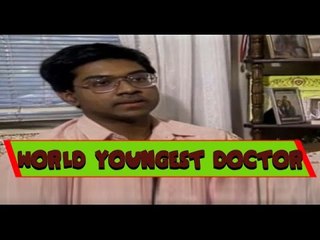 World's Youngest Doctor - Proud to be Indian