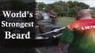 Worlds Heighest Weight Lifting Beard | Guinness World Record