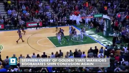 Stephen Curry of Golden State Warriors aggravates shin contusion again