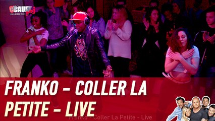 Franko - Coller La Petite - Live - C'Cauet sur NRJ