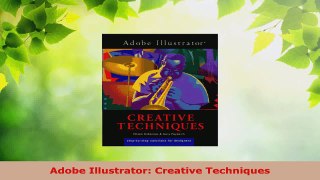 Download  Adobe Illustrator Creative Techniques EBooks Online