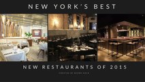 Bjorn Koch: New York's Best New Restaurants of 2015