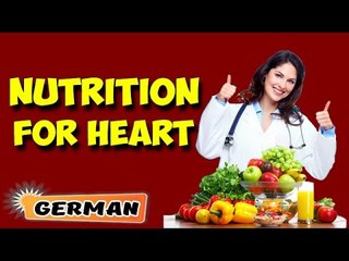 Ernährungsmanagement für gesundes Herz | Nutritional Management for Healthy Heart in German