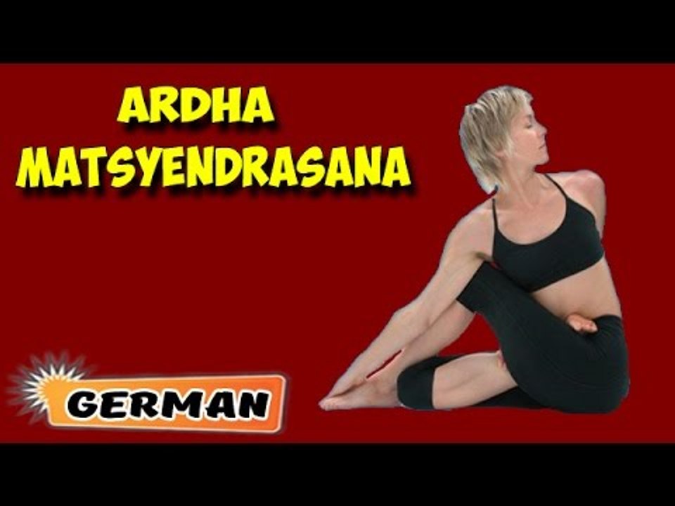 Ardha Matsyendrasana | Yoga für Anfänger | Yoga For Stress Relief & Tips | About Yoga in German