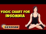 Yoga für Schlaflosigkeit | Yoga For Insomnia | Yogic Chart & Benefits of Asana in German