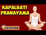 Kapalbhati Pranayama | Yoga für Anfänger | Yoga After Pregnancy & Tips | About Yoga in German