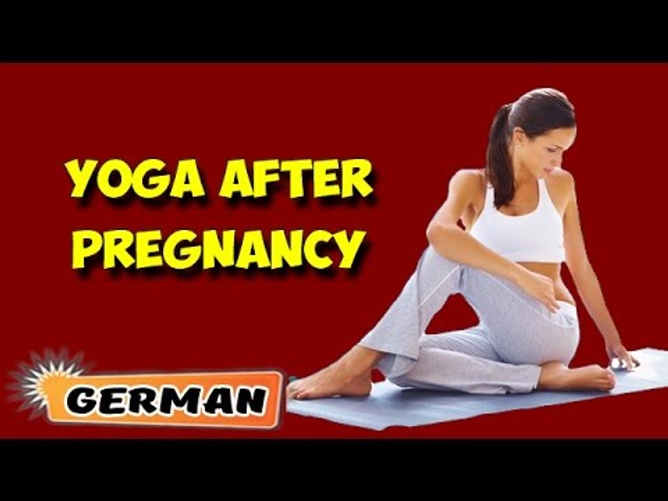 Yoga nach der Schwangerschaft | Yoga After Pregnancy | Beginning of Asana Posture in German