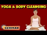 Yoga für Körper Cleansing | Yoga For Body Cleansing | Beginning of Asana Posture in German