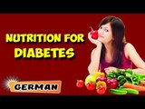 Ernährungsmanagement für Diabetes | Nutritional Management for Diabetes in German