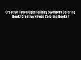 [PDF Download] Creative Haven Ugly Holiday Sweaters Coloring Book (Creative Haven Coloring