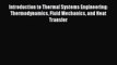 [PDF Download] Introduction to Thermal Systems Engineering: Thermodynamics Fluid Mechanics