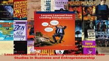 PDF Download  Lessons Learned From Leading Entrepreneurs Case Studies in Business and Entrepreneurship Download Full Ebook