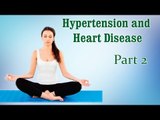 Yoga For Hypertension and Heart Disease | Cure Blood Pressure | Therapy, Exercise, Workout | Part 2