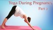 Yoga For Normal Delivery | Yoga During Pregnancy | Therapy, Exercise, Workout | Part 2