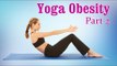 Yoga For Obesity | Weight Loss & Flexibility | Therapy, Exercise, Workout | Part 2