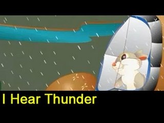 I Hear Thunder | Famous Nursery Rhymes for Kids
