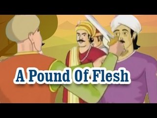 Akbar And Birbal - A Pound Of Flesh - Animated Stories For Kids