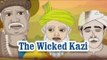 Akbar And Birbal - The Wicked Kazi - Animated Stories For Kids